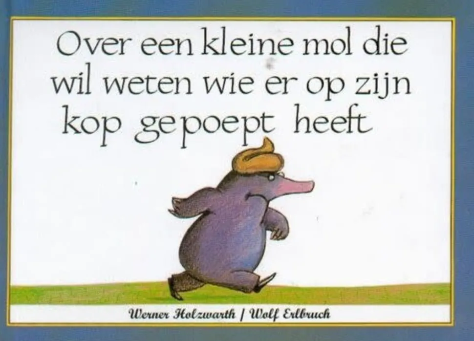 Boek | Over een kleine mol die wil weten wie er op zijn kop gepoept heeft | Kartonboek